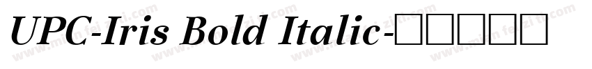 UPC-Iris Bold Italic字体转换